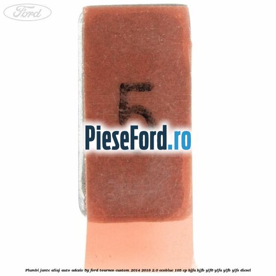 Plumbi jante aliaj auto-adeziv, 5g Ford Tourneo Custom 2014-2018 2.0 EcoBlue 105 cp Plumbi jante aliaj auto-adeziv, 5g Ford Tourneo Custom 2014-2018 2.0 EcoBlue 105 cp BJFA, BJFB, YLF6, YLFA, YLFB, YLFS diesel