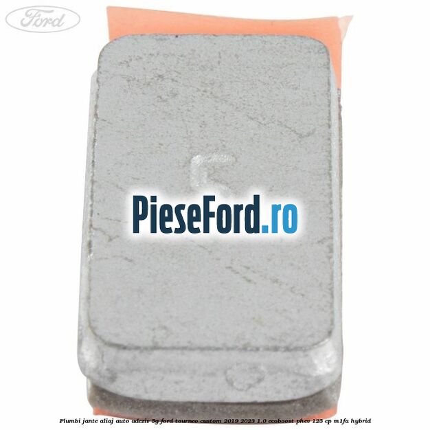 Plumbi jante aliaj auto-adeziv, 5g Ford Tourneo Custom 2019-2023 1.0 EcoBoost PHEV 125 cp M1FA Hybrid