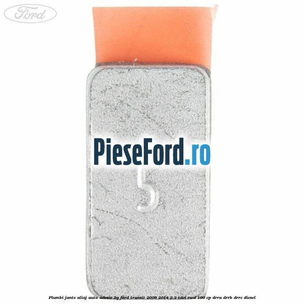 Plumbi jante aliaj auto-adeziv, 5g Ford Transit 2006-2014 2.2 TDCi RWD 100 cp DRRA, DRRB, DRRC diesel