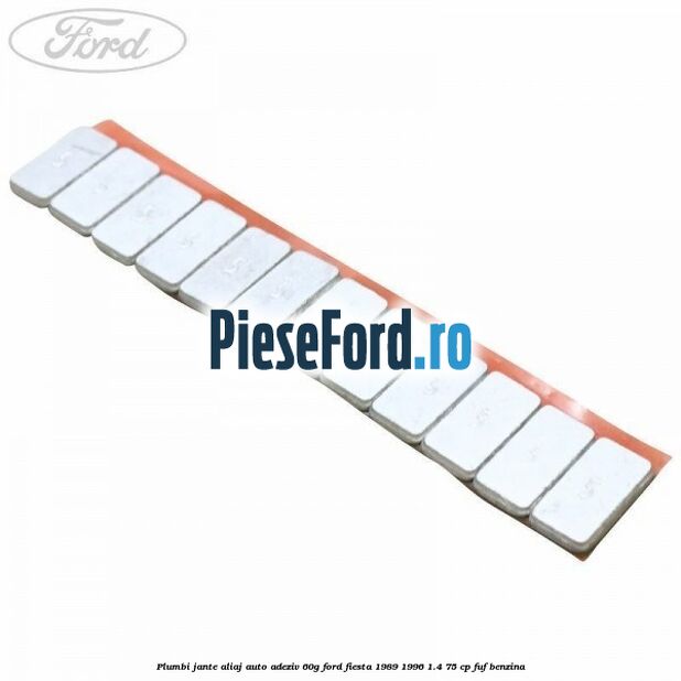 Plumbi jante aliaj auto-adeziv, 60g Ford Fiesta 1989-1996 1.4 75 cp FUF benzina