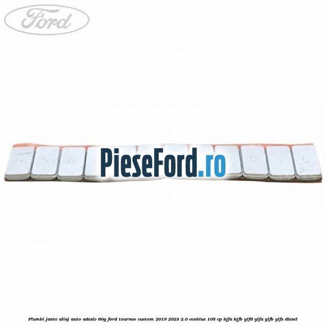 Plumbi jante aliaj auto-adeziv, 60g Ford Tourneo Custom 2019-2023 2.0 EcoBlue 105 cp BJFA, BJFB, YLF6, YLFA, YLFB, YLFS diesel