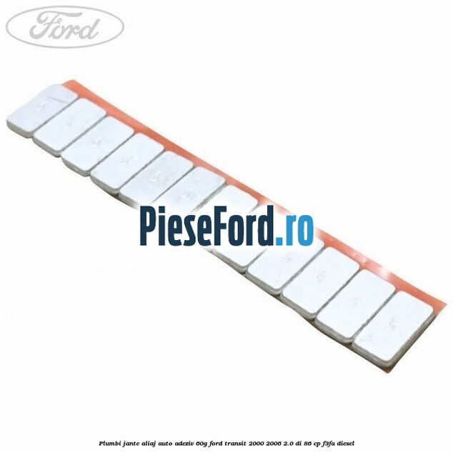 Plumbi jante aliaj auto-adeziv, 60g Ford Transit 2000-2006 2.0 DI 86 cp F3FA diesel