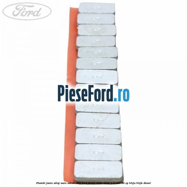 Plumbi jante aliaj auto-adeziv, 65g Ford Fiesta 2005-2008 1.6 TDCi 90 cp HHJA, HHJB diesel