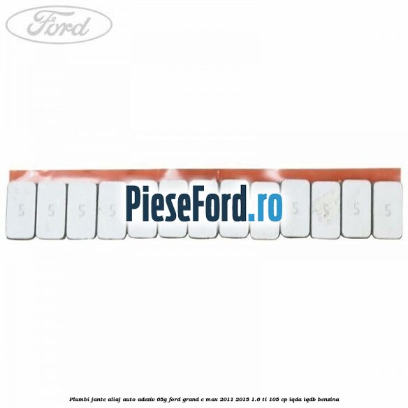 Plumbi jante aliaj auto-adeziv, 65g Ford Grand C-Max 2011-2015 1.6 Ti 105 cp IQDA, IQDB benzina