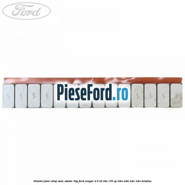 Plumbi jante aliaj auto-adeziv, 70g Ford Cougar 2.5 V6 24V 170 cp LCBA, LCBB, LCBC, LCBE benzina