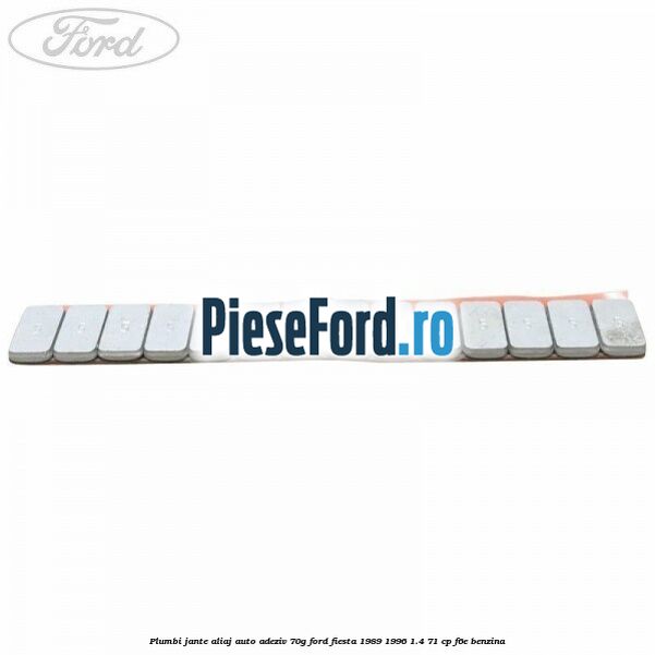 Plumbi jante aliaj auto-adeziv, 70g Ford Fiesta 1989-1996 1.4 71 cp F6E benzina