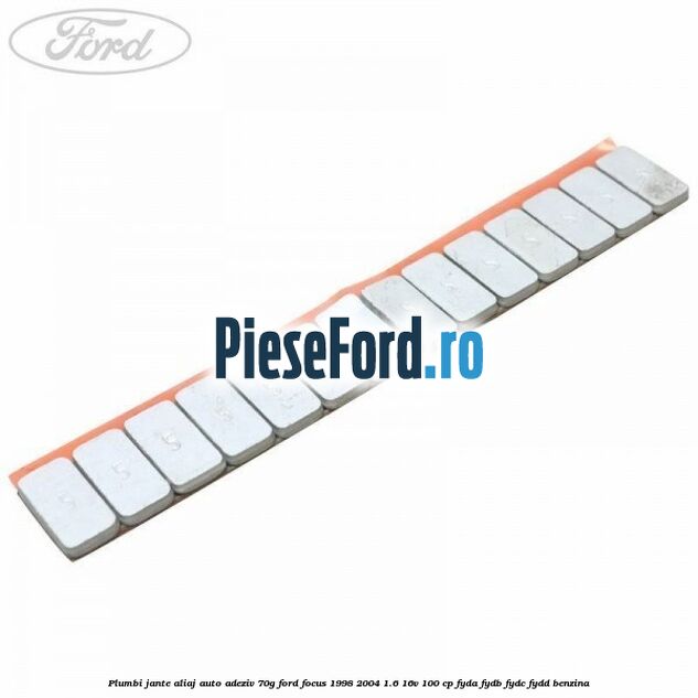 Plumbi jante aliaj auto-adeziv, 70g Ford Focus 1998-2004 1.6 16V 100 cp FYDA, FYDB, FYDC, FYDD benzina