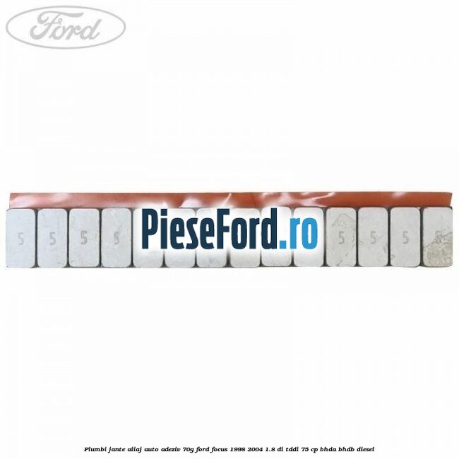Plumbi jante aliaj auto-adeziv, 70g Ford Focus 1998-2004 1.8 DI/TDDi 75 cp BHDA, BHDB diesel