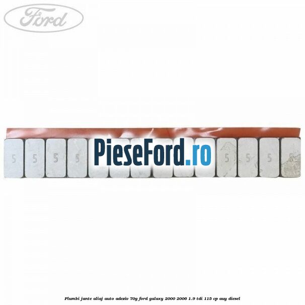 Plumbi jante aliaj auto-adeziv, 70g Ford Galaxy 2000-2006 1.9 TDI 115 cp AUY diesel