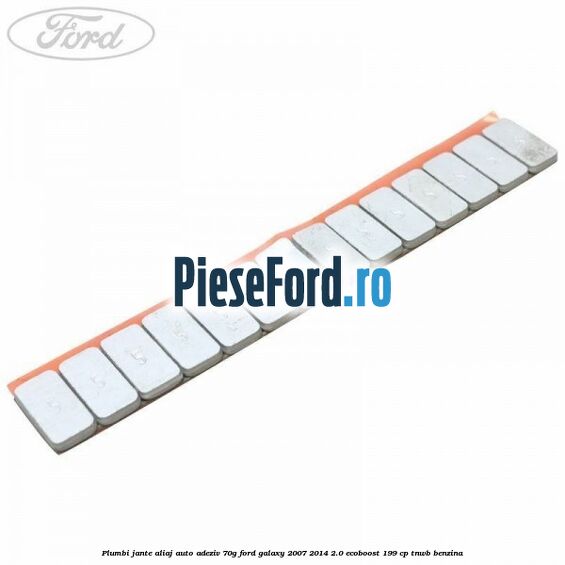 Plumbi jante aliaj auto-adeziv, 70g Ford Galaxy 2007-2014 2.0 EcoBoost 199 cp TNWB benzina