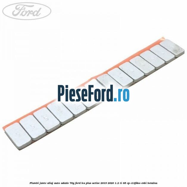 Plumbi jante aliaj auto-adeziv, 70g Ford Ka plus Active 2019-2020 1.2 Ti 85 cp C12FDOS, ENBI benzina