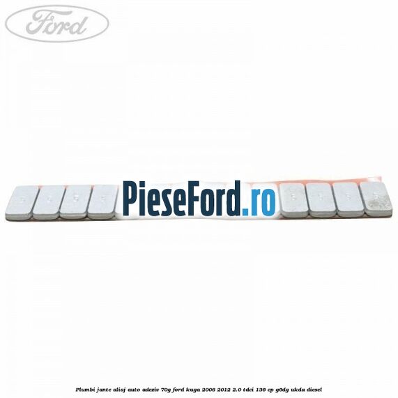 Plumbi jante aliaj auto-adeziv, 70g Ford Kuga 2008-2012 2.0 TDCi 136 cp G6DG, UKDA diesel