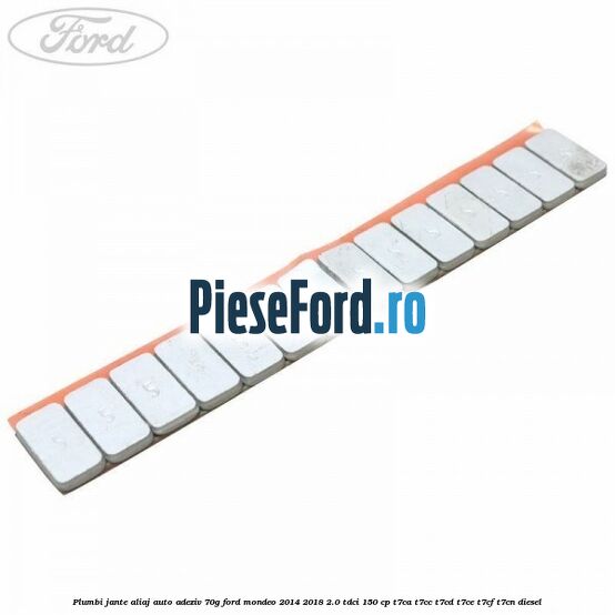 Plumbi jante aliaj auto-adeziv, 70g Ford Mondeo 2014-2018 2.0 TDCi 150 cp T7CA, T7CC, T7CD, T7CE, T7CF, T7CN diesel