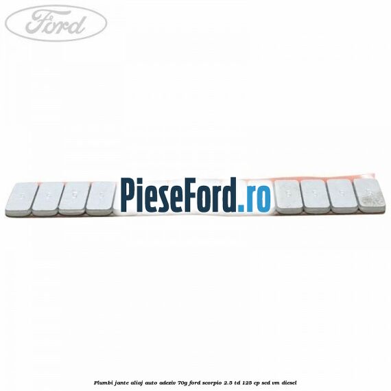 Plumbi jante aliaj auto-adeziv, 70g Ford Scorpio 2.5 TD 125 cp SCD, VM diesel