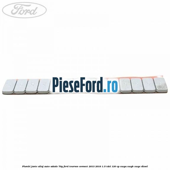 Plumbi jante aliaj auto-adeziv, 70g Ford Tourneo Connect 2013-2018 1.5 TDCi 120 cp XWGA, XWGB, XWGC diesel