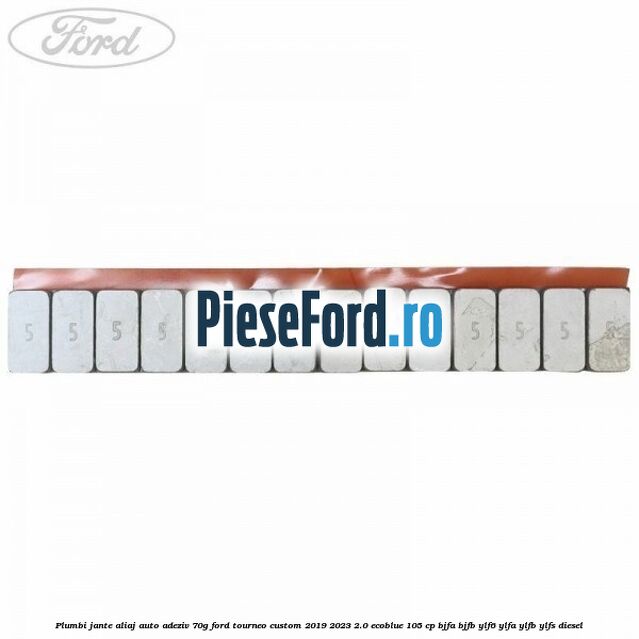 Plumbi jante aliaj auto-adeziv, 70g Ford Tourneo Custom 2019-2023 2.0 EcoBlue 105 cp BJFA, BJFB, YLF6, YLFA, YLFB, YLFS diesel