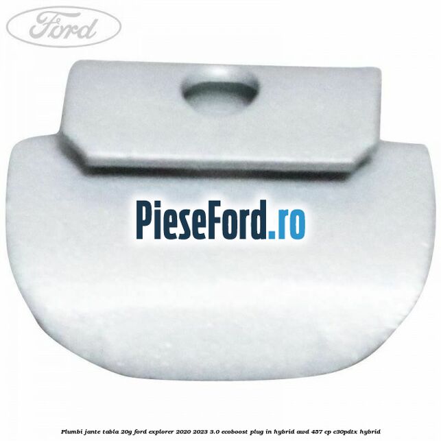 Plumbi jante tabla, 20g Ford Explorer 2020-2023 3.0 EcoBoost Plug-in Hybrid AWD 457 cp C30PDTX hybrid
