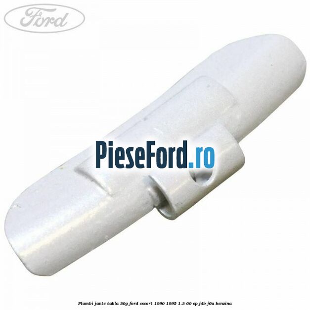 Plumbi jante tabla, 30g Ford Escort 1990-1995 1.3 60 cp J4B, J6A benzina