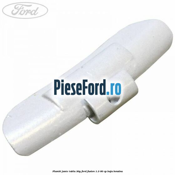 Plumbi jante tabla, 30g Ford Fusion 1.3 60 cp BAJA benzina