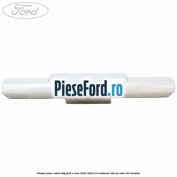 Plumbi jante tabla, 30g Ford S-Max 2015-2023 2.0 EcoBoost 240 cp R9CD, R9CI benzina