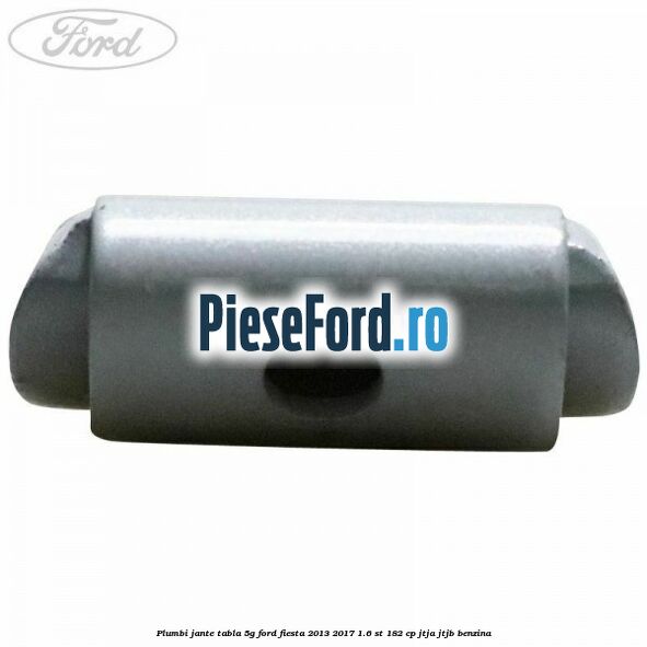 Plumbi jante tabla, 5g Ford Fiesta 2013-2017 1.6 ST 182 cp JTJA, JTJB benzina