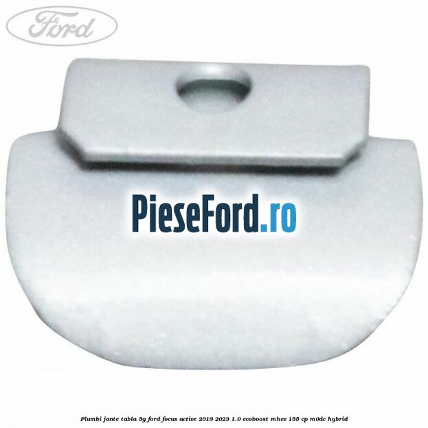 Plumbi jante tabla, 5g Ford Focus Active 2019-2023 1.0 EcoBoost mHEV 155 cp M0DC Hybrid
