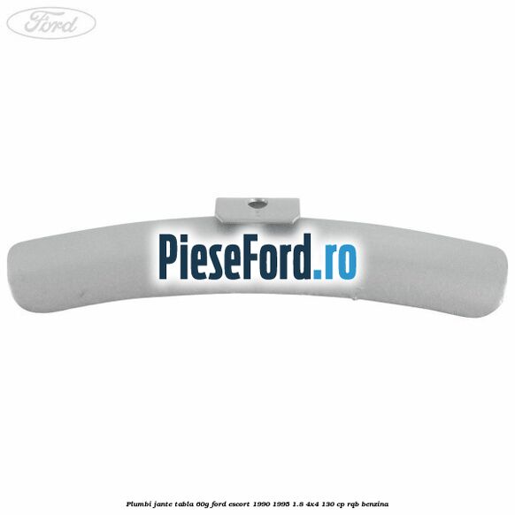 Plumbi jante tabla, 60g Ford Escort 1990-1995 1.8 4x4 130 cp RQB benzina