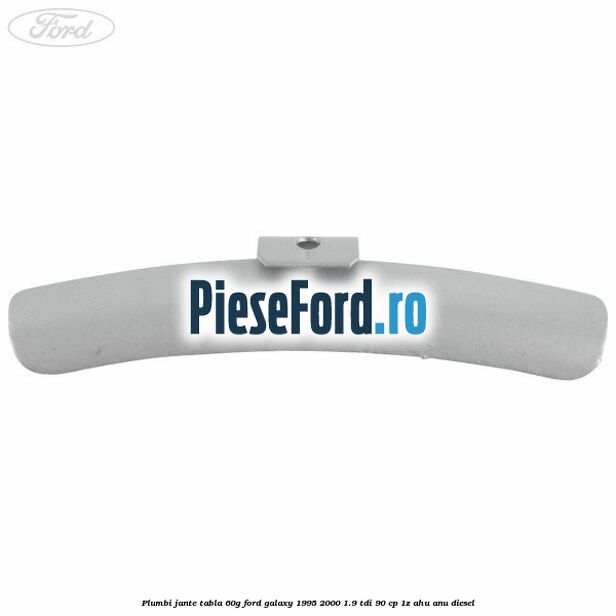 Plumbi jante tabla, 60g Ford Galaxy 1995-2000 1.9 TDI 90 cp 1Z, AHU, ANU diesel