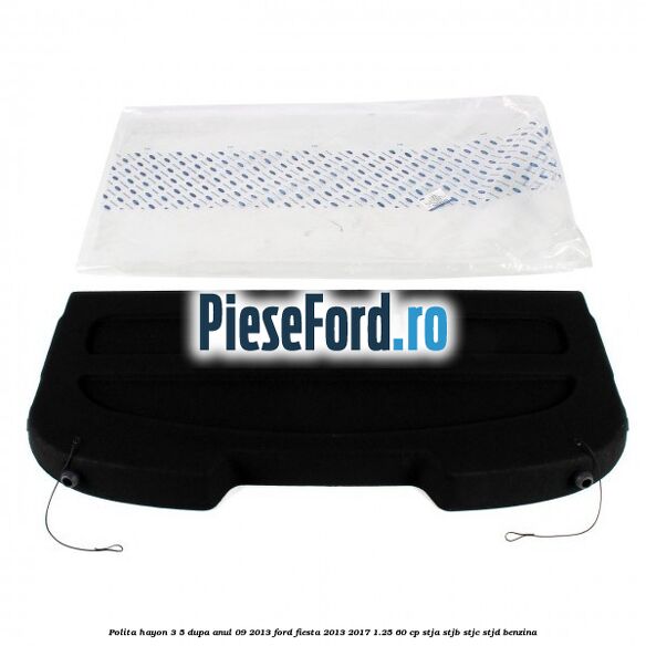 Polita hayon 3/5 dupa anul 09/2013 Ford Fiesta 2013-2017 1.25 60 cp STJA, STJB, STJC, STJD benzina