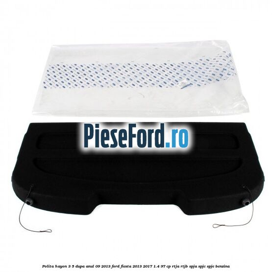 Polita hayon 3/5 dupa anul 09/2013 Ford Fiesta 2013-2017 1.4 97 cp RTJA, RTJB, SPJA, SPJC, SPJE benzina