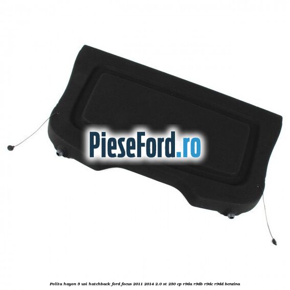 Polita hayon, 5 usi hatchback Ford Focus 2011-2014 2.0 ST 250 cp R9DA, R9DB, R9DC, R9DD benzina