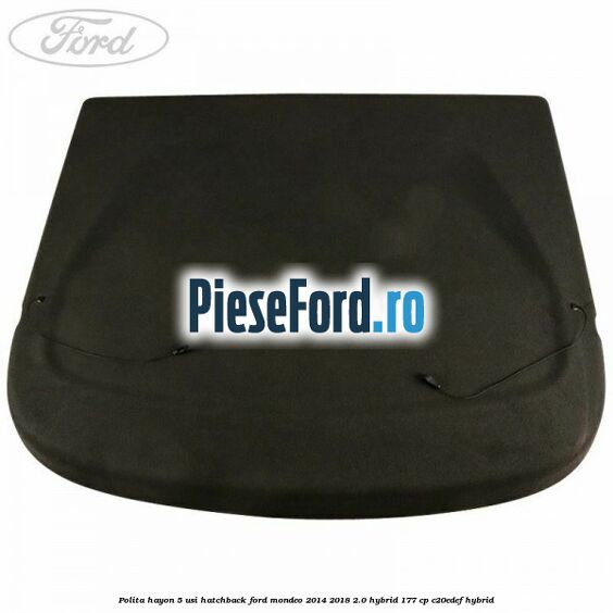 Polita hayon 5 usi hatchback Ford Mondeo 2014-2018 2.0 Hybrid 177 cp C20EDEF hybrid
