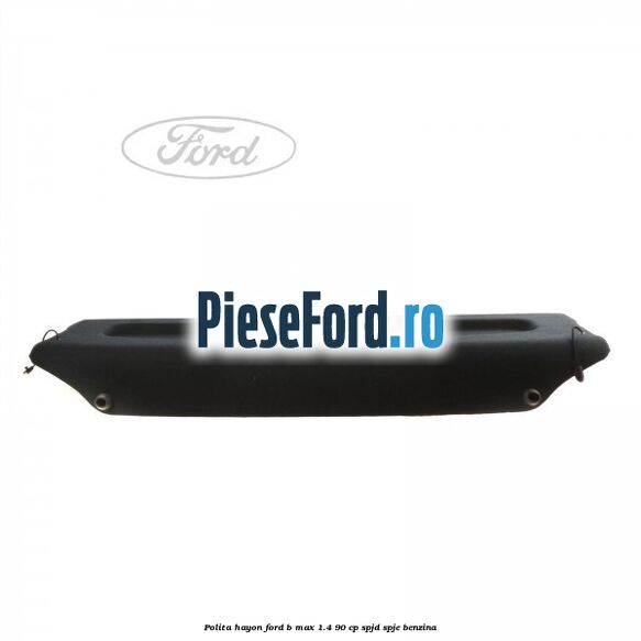 Polita hayon Ford B-Max 1.4 90 cp