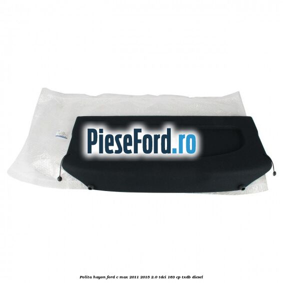 Polita hayon Ford C-Max 2011-2015 2.0 TDCi 163 cp TXDB diesel
