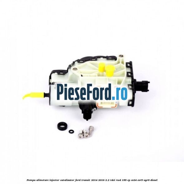 Pompa alimetare injector catalizator Ford Transit 2014-2018 2.2 TDCi RWD 155 cp CV24, CVR5, UYR6 diesel