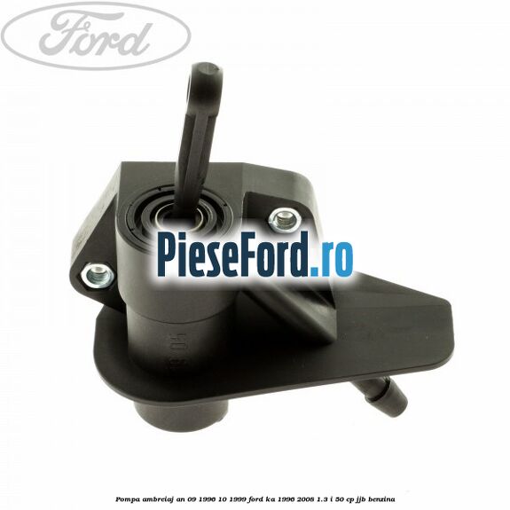 Pompa ambreiaj an 09/1996-10/1999 Ford Ka 1996-2008 1.3 i 50 cp JJB benzina