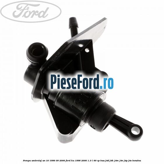 Pompa ambreiaj an 10/1998-09/2008 Ford Ka 1996-2008 1.3 i 60 cp BAA, J4D, J4K, J4M, J4N, J4P, J4S benzina