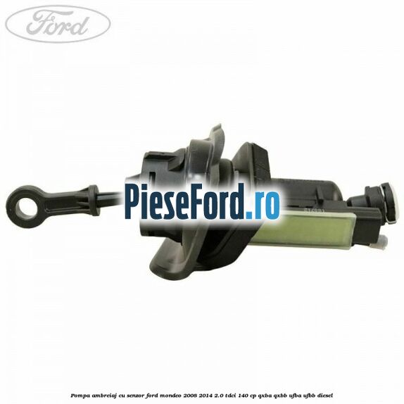 Pompa ambreiaj cu senzor Ford Mondeo 2008-2014 2.0 TDCi 140 cp QXBA, QXBB, UFBA, UFBB diesel