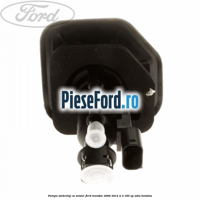 Pompa ambreiaj cu senzor Ford Mondeo 2008-2014 2.3 160 cp SEBA benzina