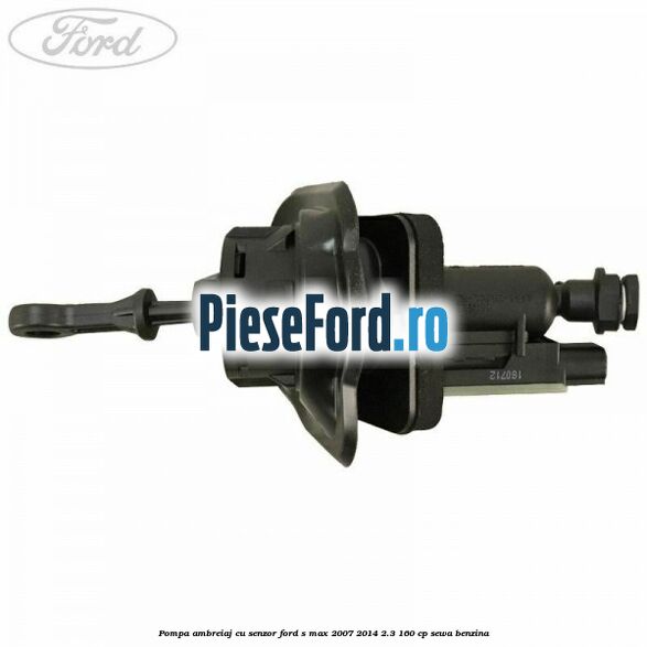 Pompa ambreiaj cu senzor Ford S-Max 2007-2014 2.3 160 cp Pompa ambreiaj cu senzor Ford S-Max 2007-2014 2.3 160 cp SEWA benzina