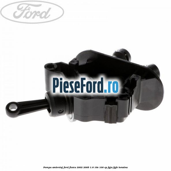 Pompa ambreiaj Ford Fiesta 2002-2005 1.6 16V 100 cp FYJA, FYJB benzina