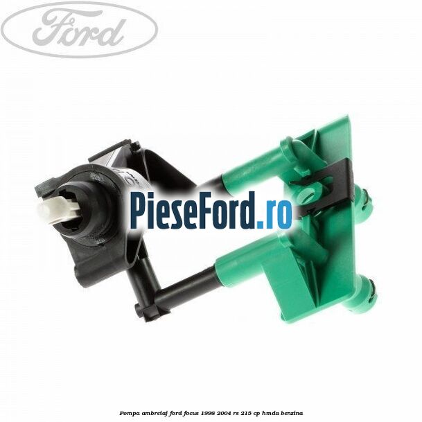 Pompa ambreiaj Ford Focus 1998-2004 RS 215 cp HMDA benzina