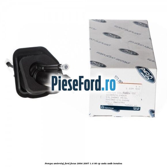 Pompa ambreiaj Ford Focus 2004-2007 1.4 80 cp ASDA, ASDB benzina