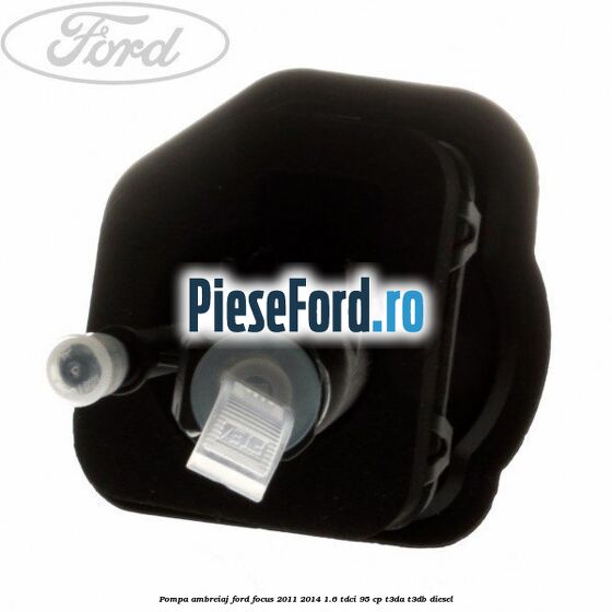 Pompa ambreiaj Ford Focus 2011-2014 1.6 TDCi 95 cp T3DA, T3DB diesel