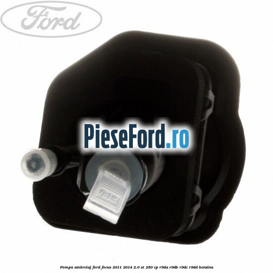 Pompa ambreiaj Ford Focus 2011-2014 2.0 ST 250 cp R9DA, R9DB, R9DC, R9DD benzina