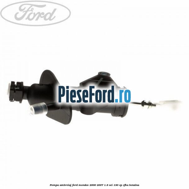 Pompa ambreiaj Ford Mondeo 2000-2007 1.8 SCi 130 cp CFBA benzina