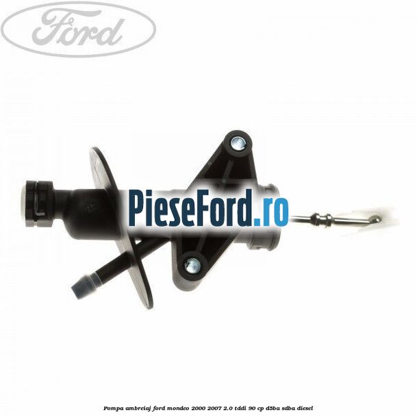Pompa ambreiaj Ford Mondeo 2000-2007 2.0 TDDI 90 cp D5BA, SDBA diesel