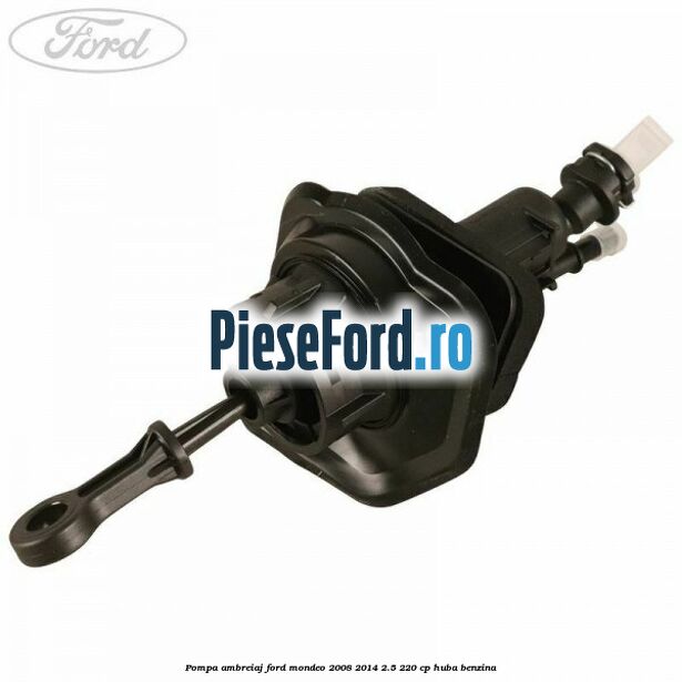 Pompa ambreiaj Ford Mondeo 2008-2014 2.5 220 cp Pompa ambreiaj Ford Mondeo 2008-2014 2.5 220 cp HUBA benzina