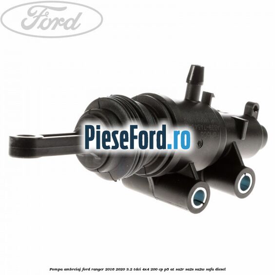 Pompa ambreiaj Ford Ranger 2016-2020 3.2 TDCi 4x4 200 cp P5-AT, SA2R, SA2S, SA2W, SAFA diesel