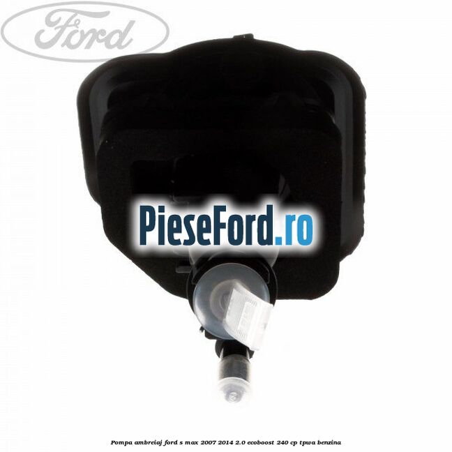 Pompa ambreiaj Ford S-Max 2007-2014 2.0 EcoBoost 240 cp TPWA benzina